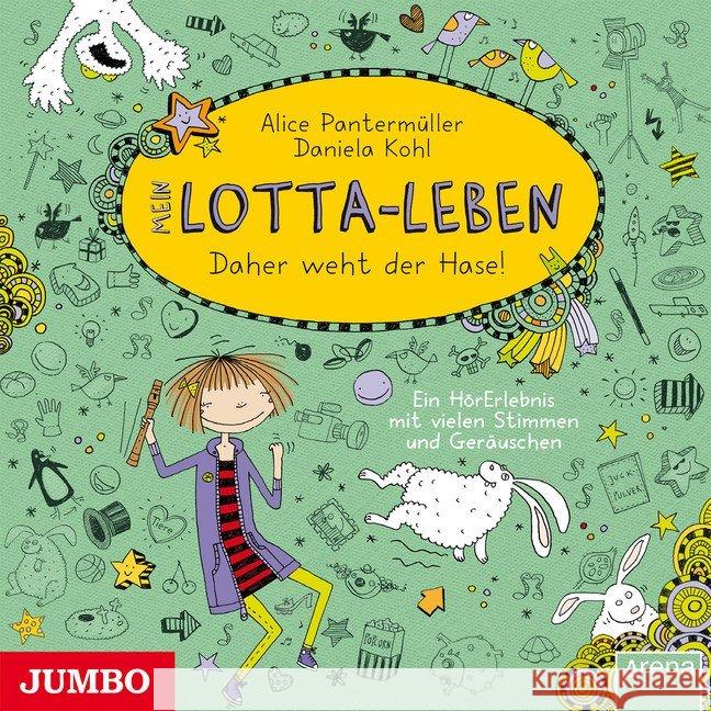 Mein Lotta-Leben - Daher weht der Hase, 1 Audio-CD : Ein Hörerlebnis mit vielen Stimmen und Geräuschen Pantermüller, Alice; Kohl, Daniela 9783833731600 Jumbo Neue Medien