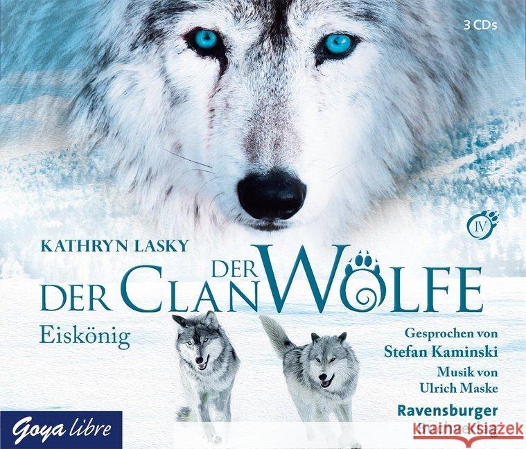 Der Clan der Wölfe - Eiskönig, 3 Audio-CDs : Lesung Lasky, Kathryn 9783833734151