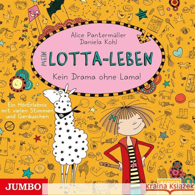 Mein Lotta-Leben - Kein Drama ohne Lama, Audio-CD : Kein Drama ohne Lama, Lesung. Ein HörErlebnis mit vielen Stimmen und Geräuschen Pantermüller, Alice 9783833735011