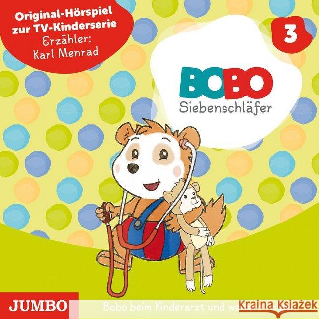 Bobo Siebenschläfer, Bobo beim Kinderarzt und weitere Folgen, Audio-CD : Original-Hörspiel zur TV-Kinderserie Osterwalder, Markus 9783833735165 Jumbo Neue Medien