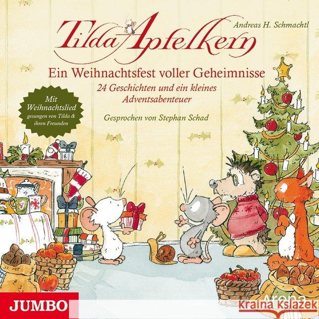 Tilda Apfelkern - Ein Weihnachtsfest voller Geheimnisse - 24 Adventskalender-Geschichten, Audio-CD : Mit Weihnachtslied Schmachtl, Andreas H. 9783833735226 Jumbo Neue Medien