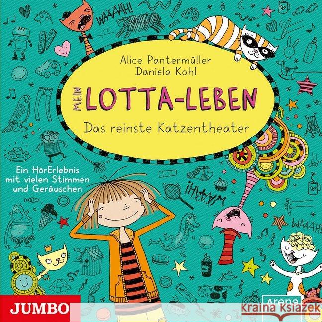 Mein Lotta-Leben - Das reinste Katzentheater, 1 Audio-CD : Ein HörErlebnis mit vielen Stimmen und Geräuschen. Lesung Pantermüller, Alice 9783833735639 Jumbo Neue Medien