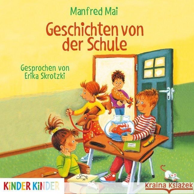 Geschichten von der Schule, Audio-CD : Lesung Mai, Manfred 9783833735912