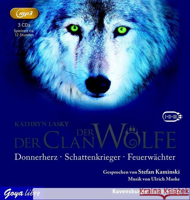 Der Clan der Wölfe, 3 MP3-CDs : Donnerherz; Schattenkrieger; Feuerwächter. Lesung Lasky, Kathryn 9783833735943