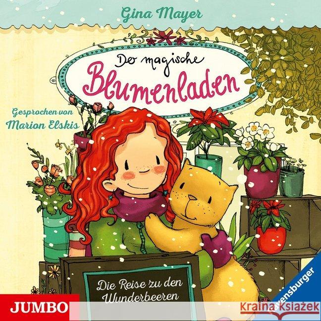 Der magische Blumenladen - Die Reise zu den Wunderbeeren, 1 Audio-CD : Lesung Mayer, Gina 9783833736247