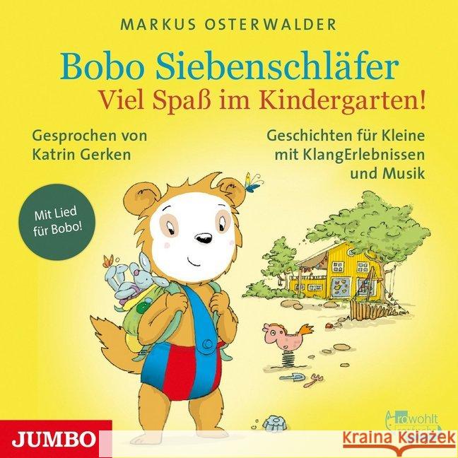 Bobo Siebenschläfer - Viel Spaß im Kindergarten!, 1 Audio-CD : CD Standard Audio Format, Lesung Osterwalder, Markus 9783833737435 Jumbo Neue Medien