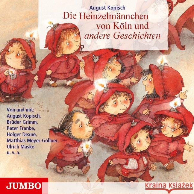 Die Heinzelmännchen von Köln und andere Geschichten, Audio-CD Kopisch, August; Goethe, Johann Wolfgang von 9783833737848 Jumbo Neue Medien