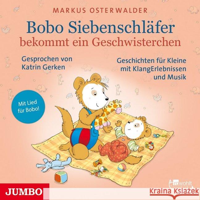 Bobo Siebenschläfer bekommt ein Geschwisterchen, 1 Audio-CD : CD Standard Audio Format, Lesung Osterwalder, Markus 9783833737879 Jumbo Neue Medien