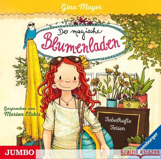 Der magische Blumenladen - Fabelhafte Ferien, 1 Audio-CD : CD Standard Audio Format, Lesung Mayer, Gina 9783833739248 Jumbo Neue Medien