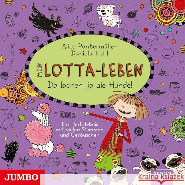 Mein Lotta-Leben - Da lachen ja die Hunde, 1 Audio-CD : CD Standard Audio Format, Hörspiel Pantermüller, Alice 9783833739286