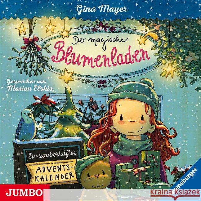 Der magische Blumenladen - Ein zauberhafter Adventskalender, 1 Audio-CD : CD Standard Audio Format, Lesung Mayer, Gina 9783833739514