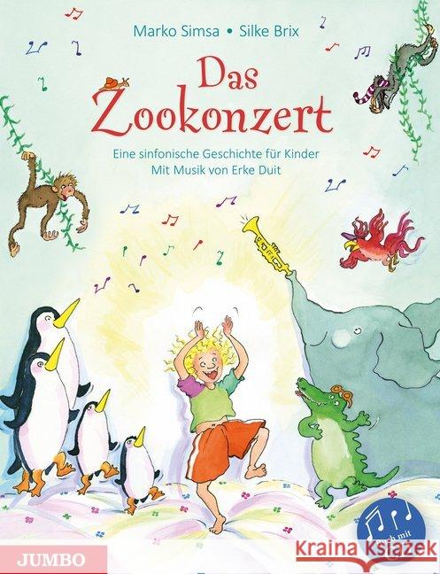 Das Zookonzert, m. 1 Audio-CD : Bilderbuch Simsa, Marko 9783833739613