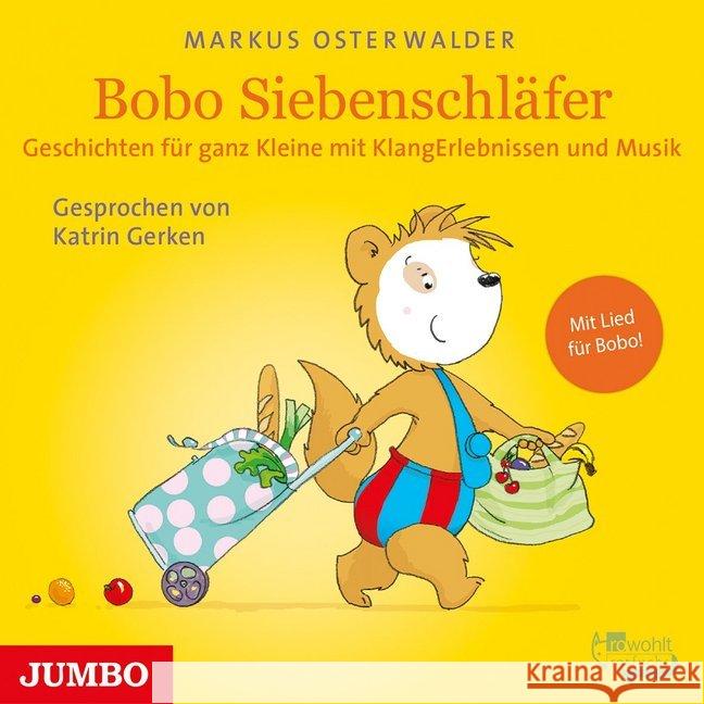 Bobo Siebenschläfer. Geschichten für ganz Kleine mit KlangErlebnissen und Musik, 1 Audio-CD : CD Standard Audio Format, Lesung Osterwalder, Markus 9783833739644 Jumbo Neue Medien