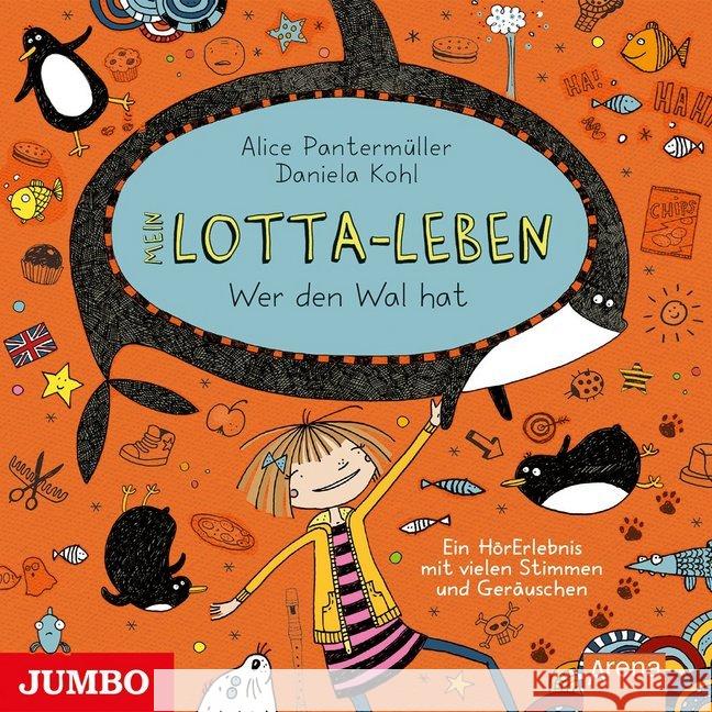 Mein Lotta-Leben - Wer den Wal hat, 1 Audio-CD : CD Standard Audio Format, Lesung Pantermüller, Alice 9783833739682