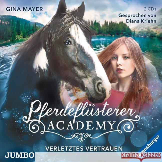 Pferdeflüsterer-Academy - Verletztes Vertrauen, 2 Audio-CDs : CD Standard Audio Format, Lesung Mayer, Gina 9783833739934 Jumbo Neue Medien