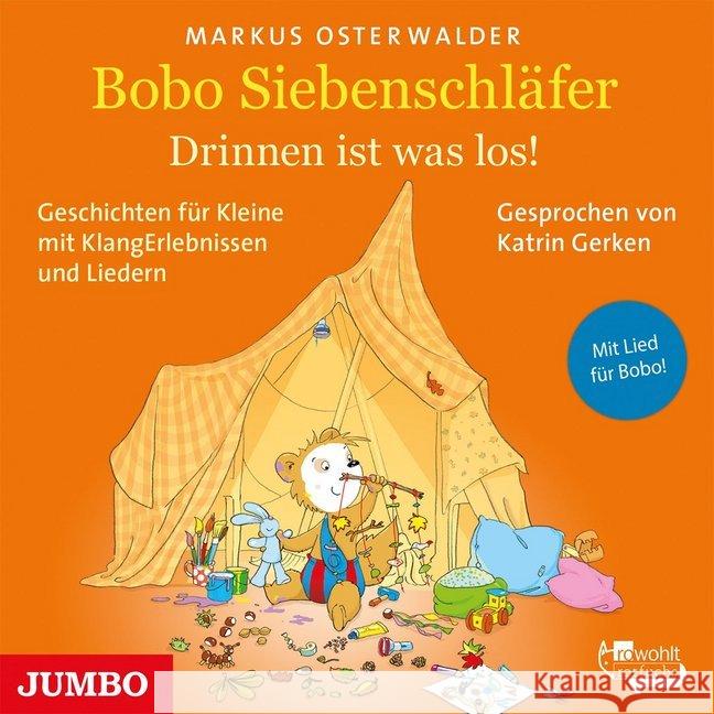 Bobo Siebenschläfer - Drinnen ist was los!, 1 Audio-CD : Geschichten für Kleine mit KlangErlebnissen und Musik, Lesung. CD Standard Audio Format Osterwalder, Markus 9783833740312 Jumbo Neue Medien