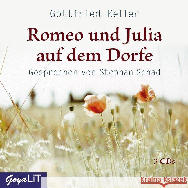 Romeo und Julia auf dem Dorfe, 3 Audio-CDs : CD Standard Audio Format, Lesung Gottfried, Keller 9783833740855