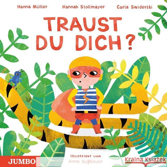 Traust du dich? Müller, Hanna; Stollmayer, Hannah; Swiderski, Carla 9783833741449