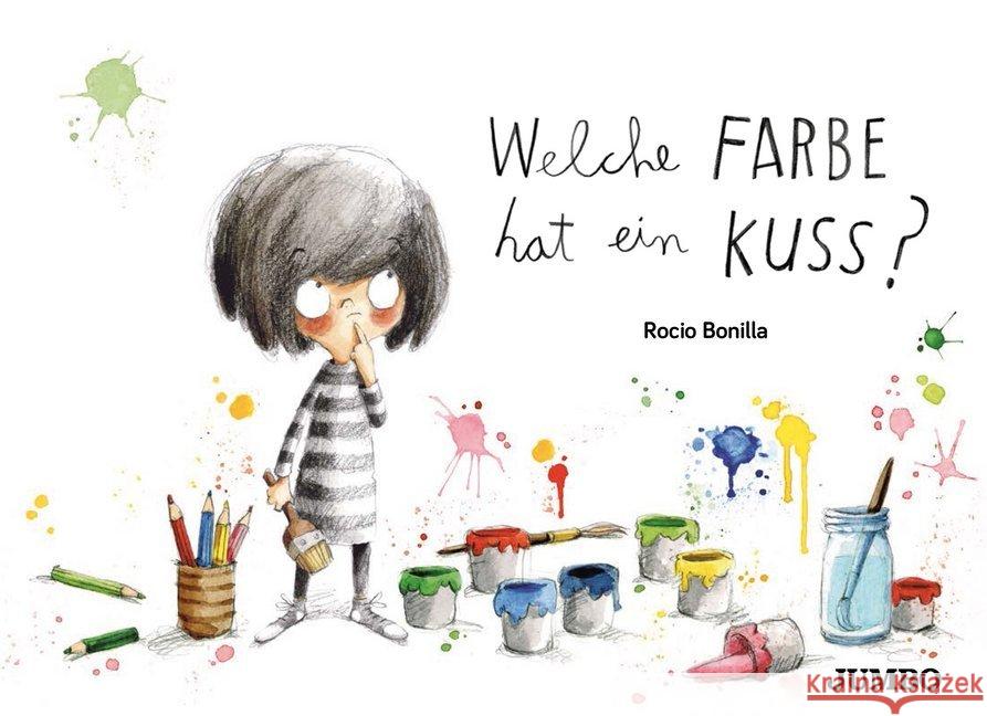 Welche Farbe hat ein Kuss? Bonilla, Rocio 9783833741678