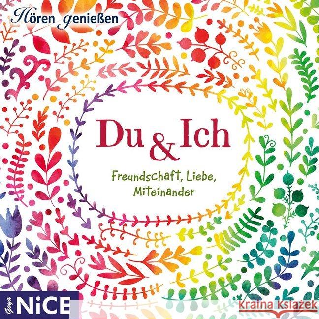 Du & ich, Audio-CD : Freundschaft, Liebe, Miteinander. CD Standard Audio Format, Lesung Goethe, Johann Wolfgang von; Wilde, Oscar 9783833741715 Jumbo Neue Medien