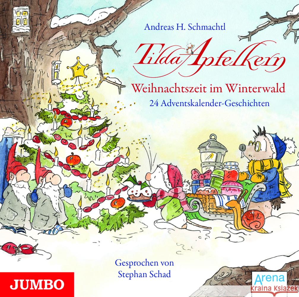 Tilda Apfelkern. Weihnachtszeit im Winterwald, Audio-CD Schmachtl, Andreas H. 9783833742149