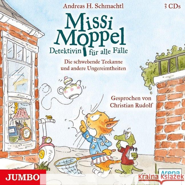 Missi Moppel. Die schwebende Teekanne und andere Ungereimtheiten, 3 Audio-CD Schmachtl, Andreas H. 9783833742163 Jumbo Neue Medien