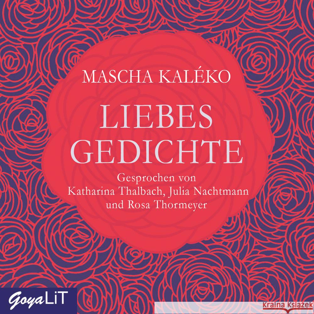 Liebesgedichte, 1 Audio-CD Kaléko, Mascha 9783833743269