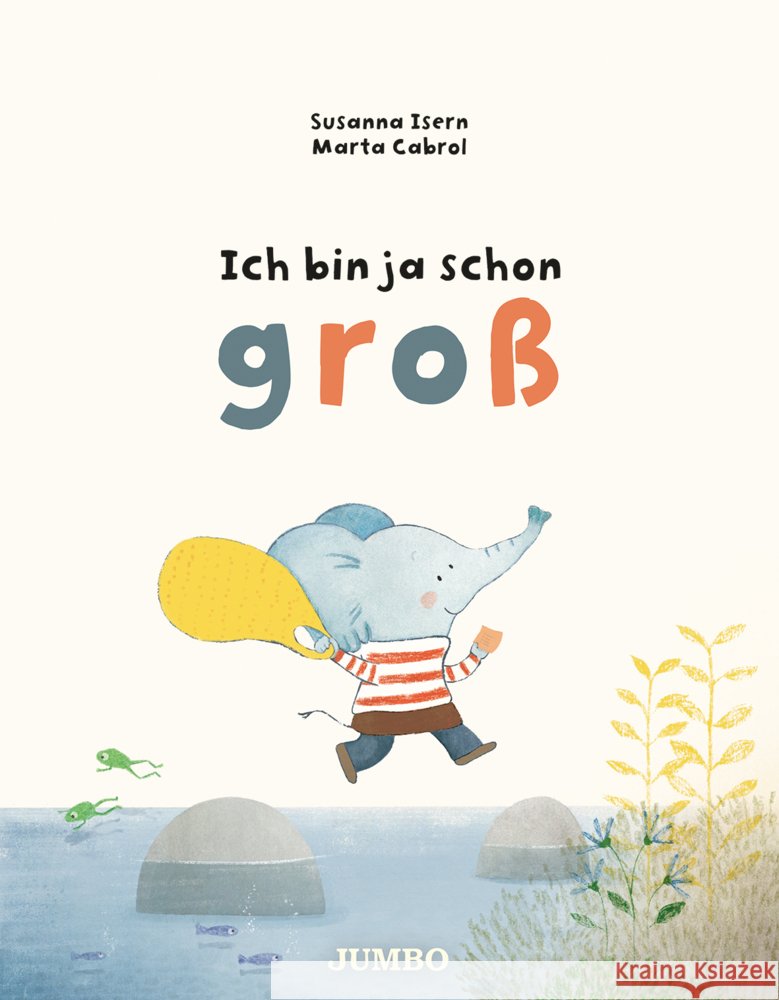 Ich bin ja schon groß Isern, Susanna 9783833743337