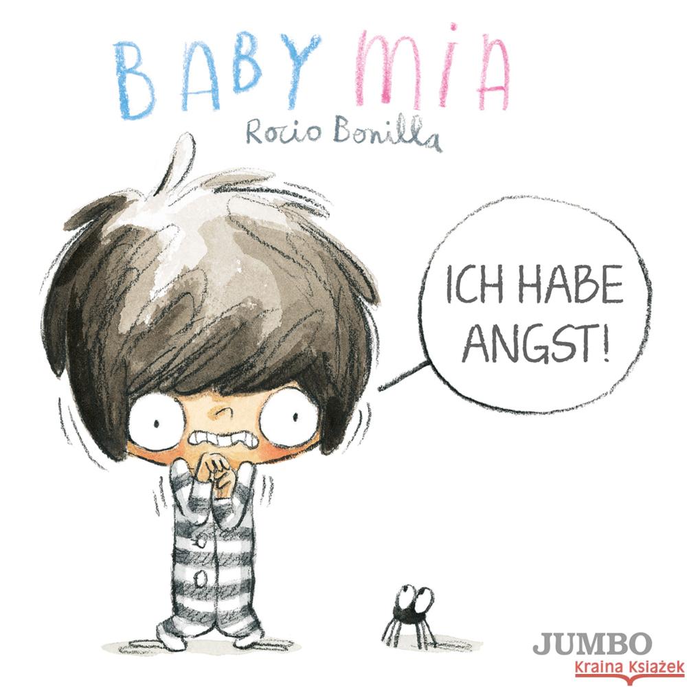 Babymia. Ich habe Angst! Bonilla, Rocio 9783833744181