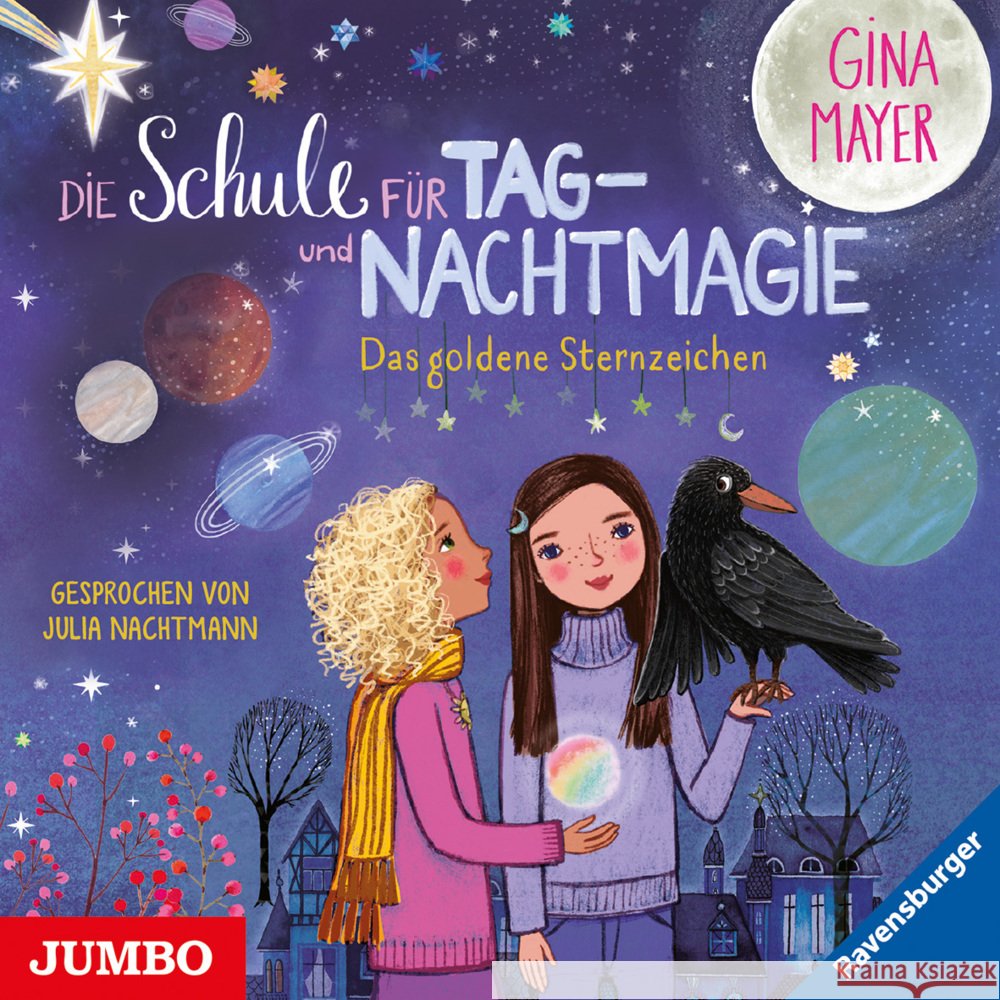 Die Schule für Tag- und Nachtmagie. Das goldene Sternzeichen, Audio-CD Mayer, Gina 9783833744402