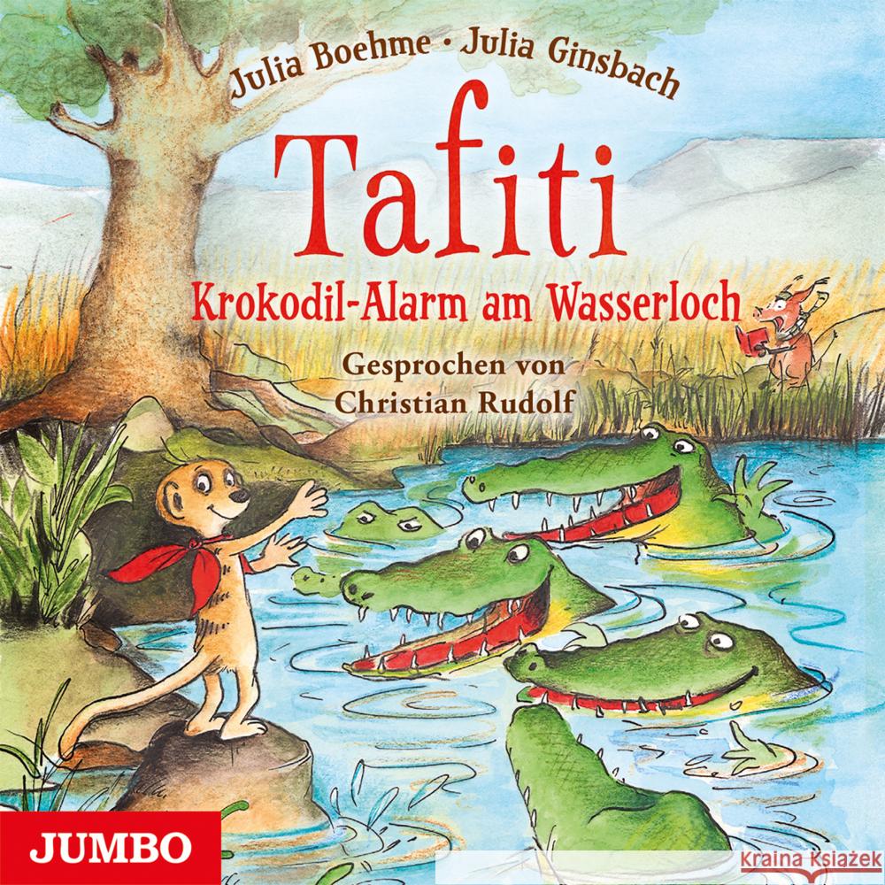 Tafiti. Krokodil-Alarm am Wasserloch, Audio-CD Boehme, Julia 9783833745225