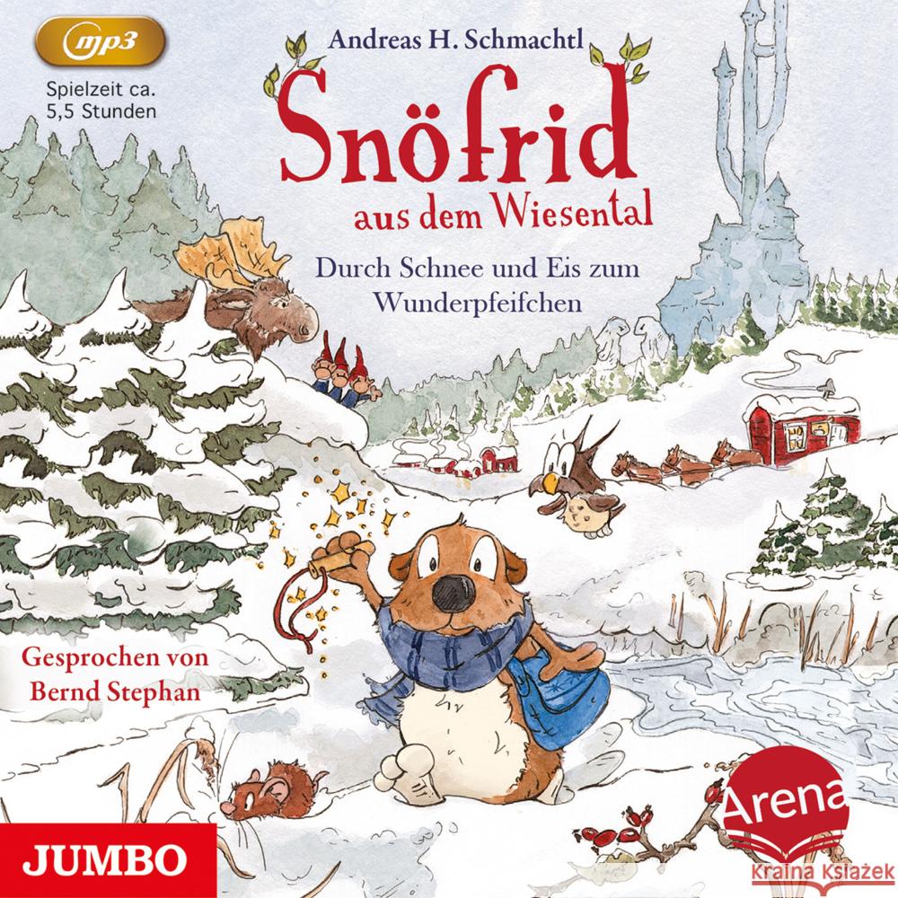 Snöfrid aus dem Wiesental. Durch Schnee und Eis zum Wunderpfeifchen, Audio-CD, MP3 Schmachtl, Andreas H. 9783833745287 Jumbo Neue Medien