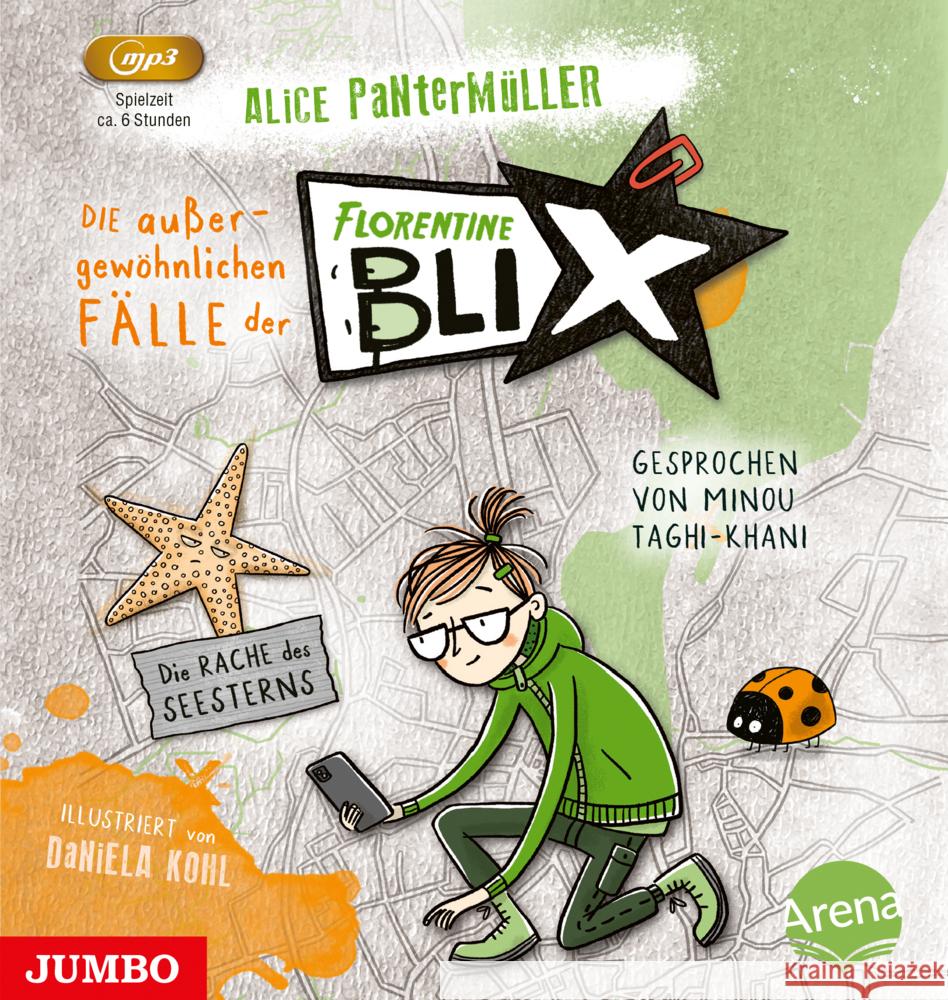 Die außergewöhnlichen Fälle der Florentine Blix. Die Rache des Seesterns Pantermüller, Alice 9783833747441