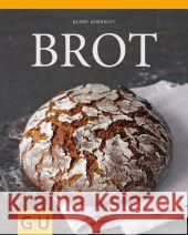 Brot Armbrust, Bernd   9783833821967 Gräfe & Unzer