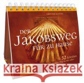 Der Jakobsweg für zu Hause : In 52 Schritten auf dem Weg zu mir selbst. Tischaufsteller Schlüter, Christiane 9783833823527