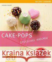 Cake-Pops : Sti(e)lvoll naschen Erhart, Verena 9783833828430