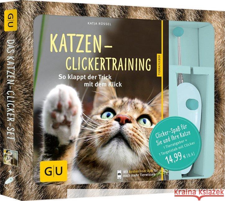 Set: Katzen-Clicker : So klappt der Trick mit dem Klick. Clicker-Spaß für Sie und Ihre Katze! Rüssel, Katja 9783833847356 Gräfe & Unzer