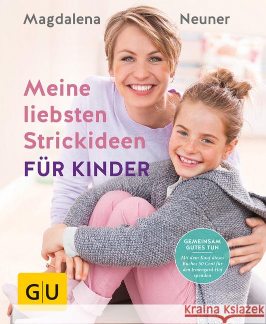 Meine liebsten Strickideen für Kinder Neuner, Magdalena 9783833861925