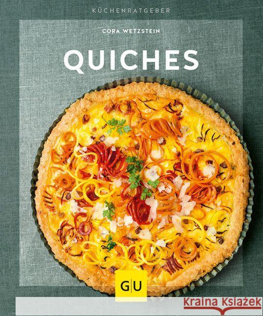 Quiches Wetzstein, Cora 9783833866180 Gräfe & Unzer