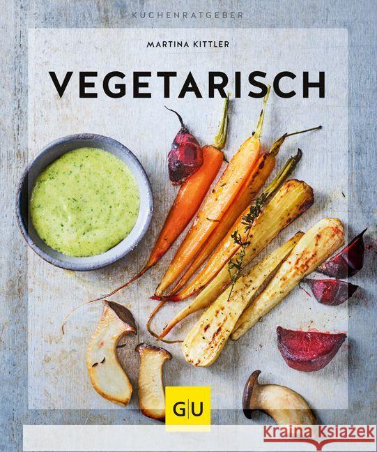 Vegetarisch Kittler, Martina 9783833866227 Gräfe & Unzer