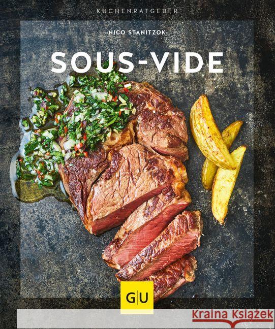 Sous-Vide Stanitzok, Nico 9783833866296 Gräfe & Unzer