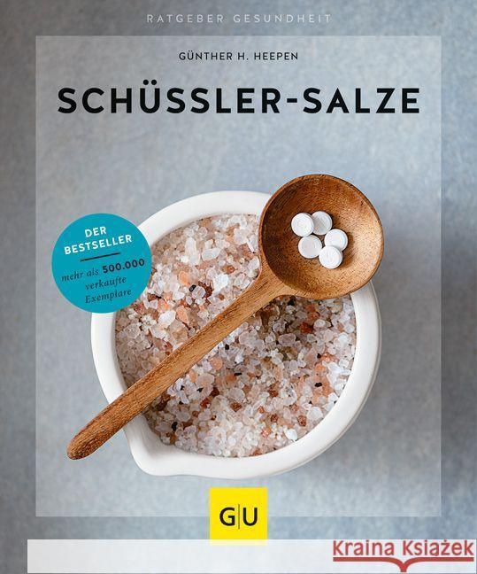 Schüßler-Salze : Das Basisbuch Heepen, Günther H. 9783833866555