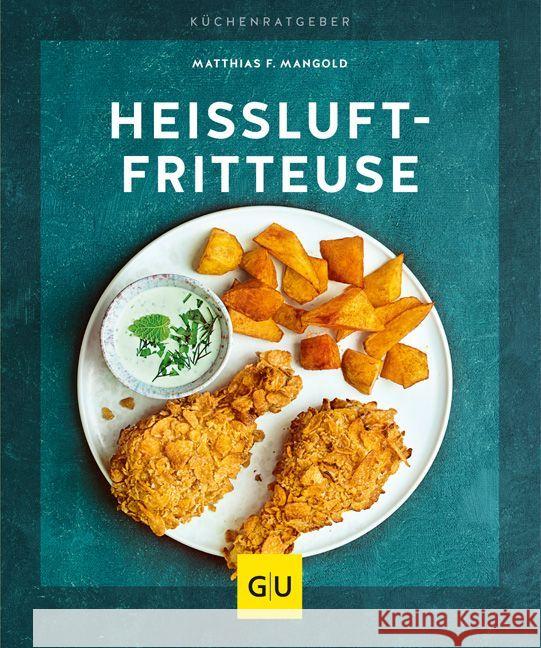 Heißluft-Fritteuse Mangold, Matthias F. 9783833867996