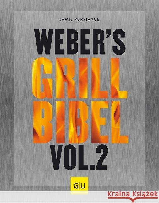 Weber's Grillbibel. Bd.2 Purviance, Jamie 9783833869754