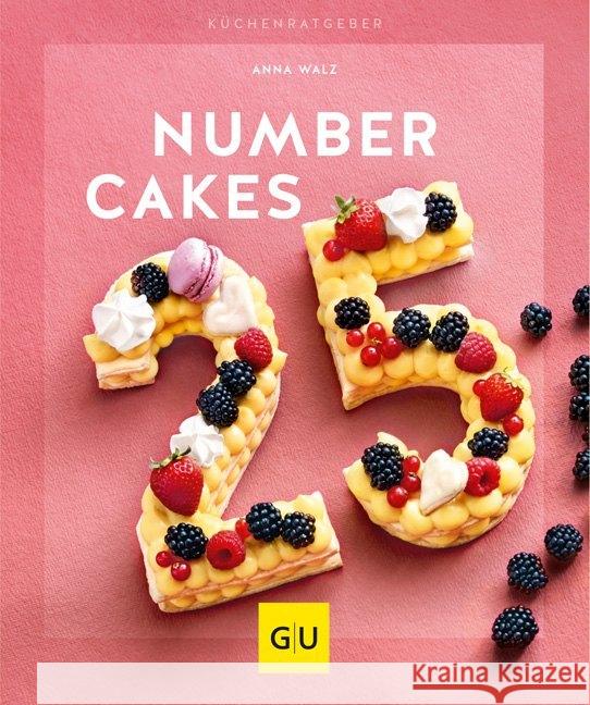 Number Cakes Walz, Anna 9783833869761 Gräfe & Unzer