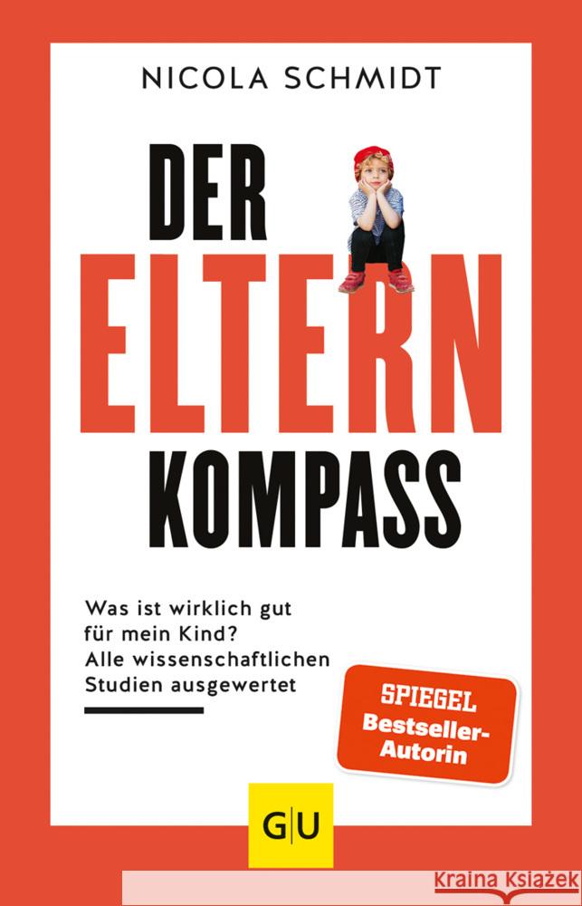 Der Elternkompass Schmidt, Nicola 9783833875267 Gräfe & Unzer