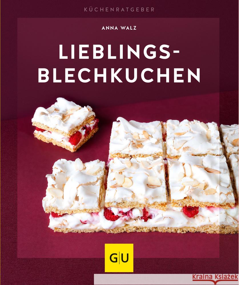 Lieblings-Blechkuchen Walz, Anna 9783833875427 Gräfe & Unzer