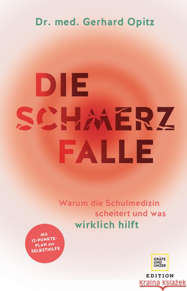 Die Schmerzfalle Opitz, Gerhard 9783833880940