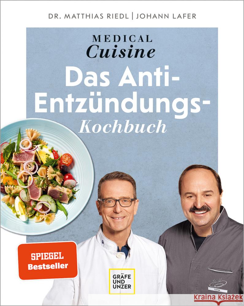 Medical Cuisine - das Anti-Entzündungskochbuch Lafer, Johann, Riedl, Matthias 9783833883897 Gräfe & Unzer