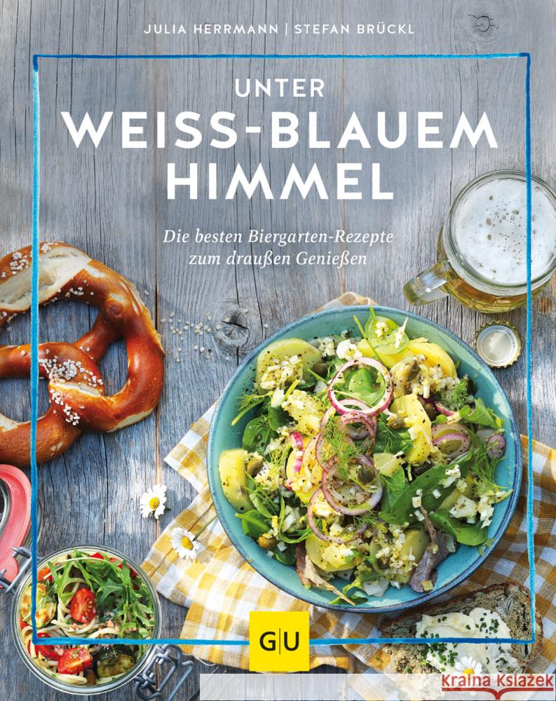 Unter weiß-blauem Himmel Herrmann, Julia, Brückl, Stefan 9783833884368 Gräfe & Unzer